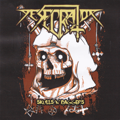 Desecrator (AUS) : Skulls and Daggers